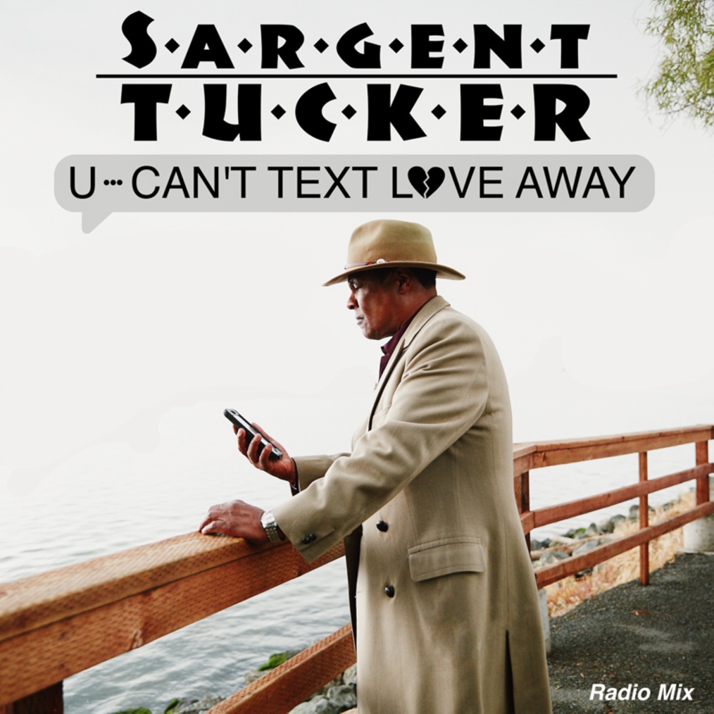 Sargent Tucker Releases New Single 'U … Can’t Text Love Away' Ahead of Upcoming Album