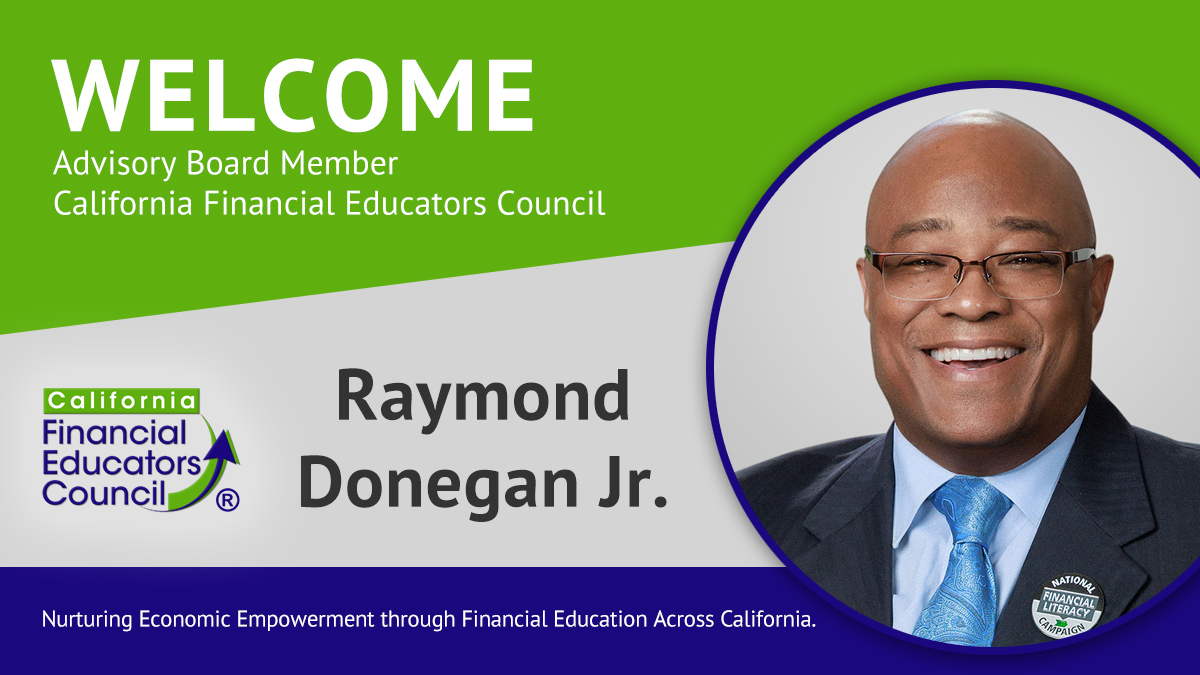 California Financial Educators Council Names Raymond Donegan Jr., CFEI® to Role on Advisory Board