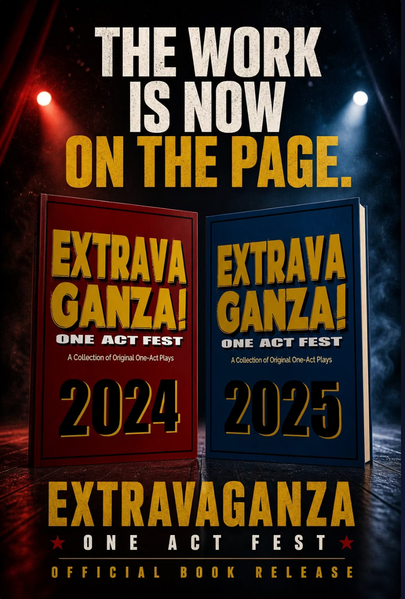 Extravaganza One Act Fest Announces Release of the 2024 and 2025 One-Act Play Collections